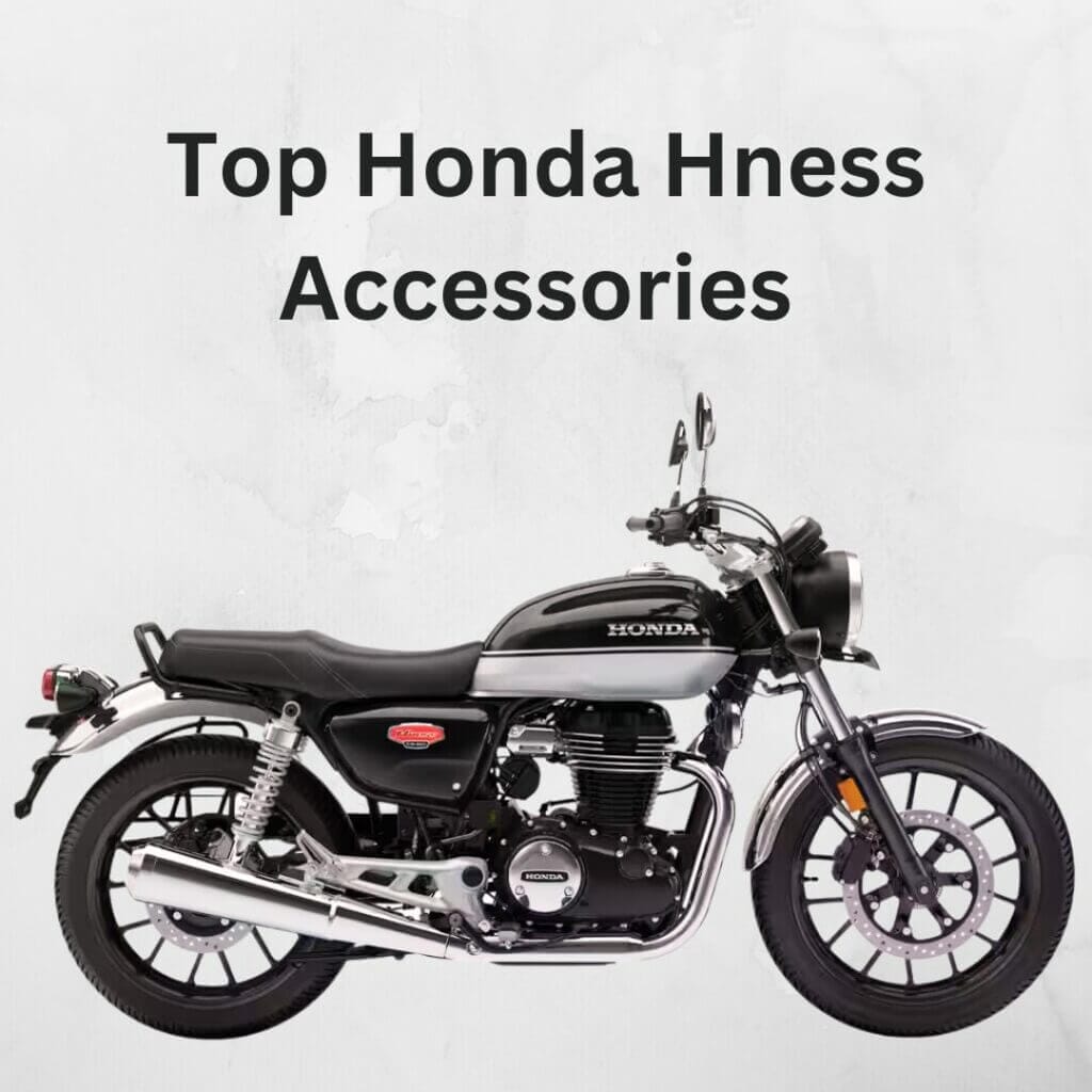 Top Honda Hness Accessories Every Rider Needs